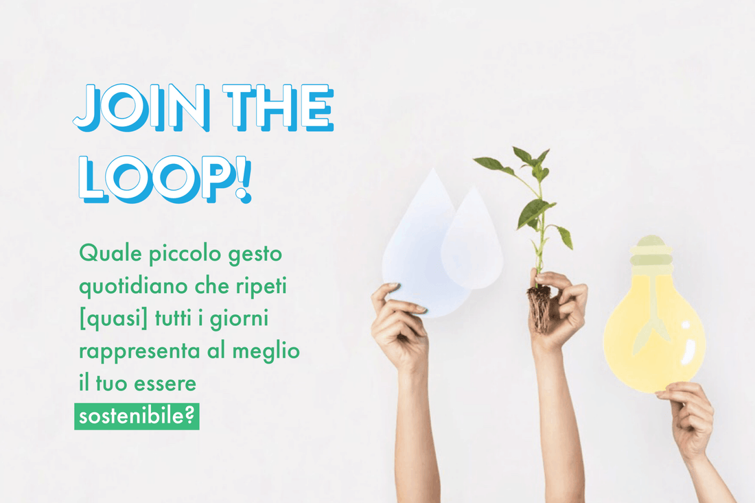 Join The Loop: mostra il tuo essere green e partecipa a un evento esclusivo WAMI